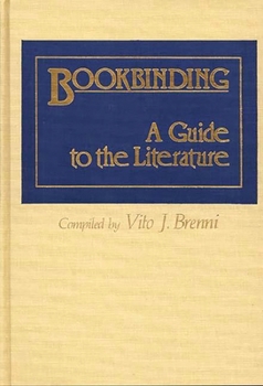 Hardcover Bookbinding: A Guide to the Literature Book