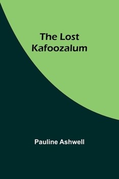 Paperback The Lost Kafoozalum Book