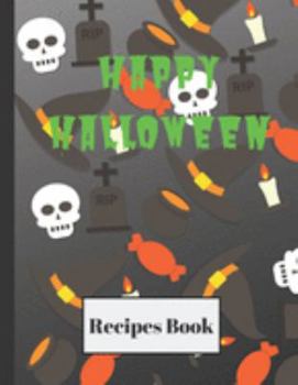 Paperback Happy Halloween: Blank Recipes Book