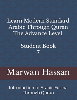 Paperback Learn Modern Standard Arabic Through Quran: Introduction to Arabic Fus'ha Through Quran Book