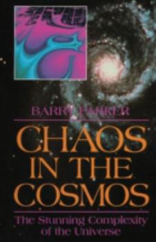 Paperback Chaos in the Cosmos: The Stunning Complexity of the Universe Book