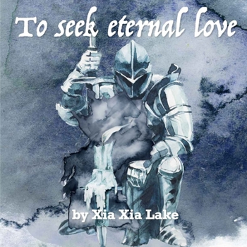 Paperback To Seek Eternal Love Book