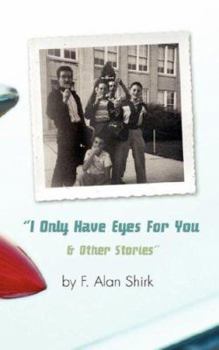 Paperback "I Only Have Eyes For You and Other Stories" Book