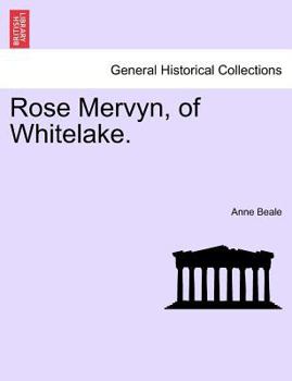 Paperback Rose Mervyn, of Whitelake. Book