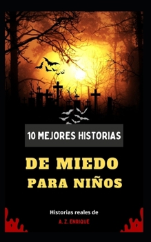 10 mejores historias de miedo Para ni?os
