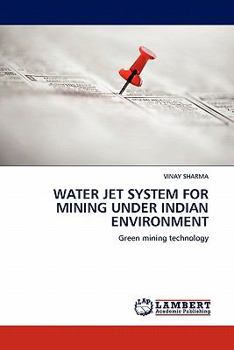 Paperback Water Jet System for Mining Under Indian Environment Book
