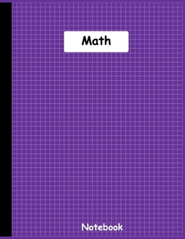 Math Notebook: Graph Paper Composition Notebook, Grid Paper for Math, quad ruled 5x5 composition journal (8.5 x 11 IN)