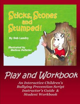 Sticks Stones and Stumped Play and Workbook