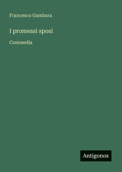 Paperback I promessi sposi: Commedia [Italian] Book