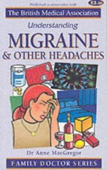 Paperback Understanding Migraine and Other Headaches Book