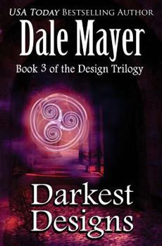 Darkest Designs - Book #3 of the Design