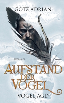 Paperback Aufstand der Vögel: Vogeljagd [German] Book