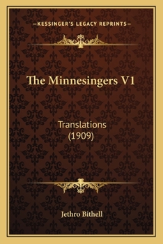 Paperback The Minnesingers V1: Translations (1909) Book