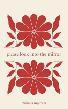 Paperback Please Look into the Mirror Book