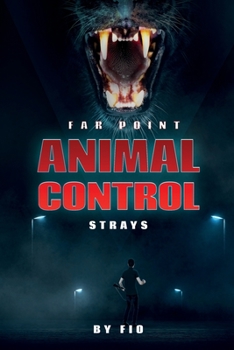 Paperback Far Point Animal Control: Strays Book