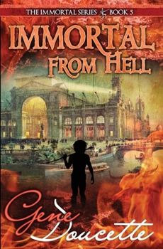 Immortal From Hell - Book #5 of the Immortal