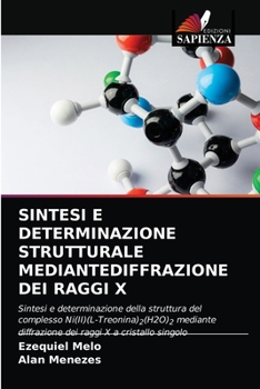 Paperback Sintesi E Determinazione Strutturale Mediantediffrazione Dei Raggi X [Italian] Book