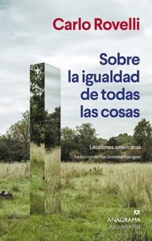 Sobre La Igualdad de Todas Las Cosas. Lecciones Americanas