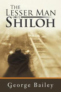 Paperback The Lesser Man of Shiloh Book