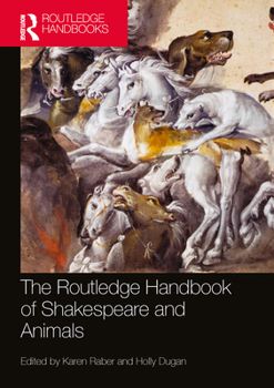 Paperback The Routledge Handbook of Shakespeare and Animals Book