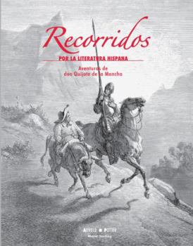 Paperback Recorridos por la literatura hispana - Student Edition: Aventuras de don Quijote de la Mancha (Spanish Edition) [Spanish] Book