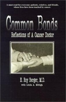 Paperback Common Bonds: Reflections of a Cancer Doctor Book
