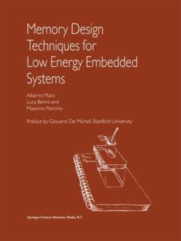 Hardcover Memory Design Techniques for Low Energy Embedded Systems Book