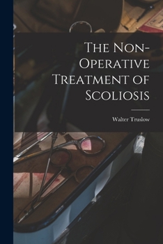 Paperback The Non-operative Treatment of Scoliosis Book