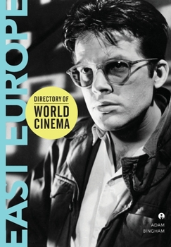 Directory of World Cinema: East Europe - Book  of the Directory of World Cinema