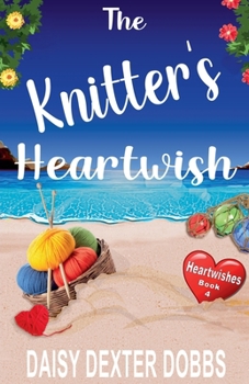 Paperback The Knitter's Heartwish Book