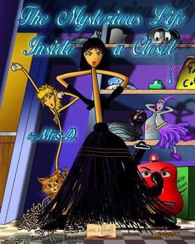 Paperback The Mysterious Life Inside a Closet Book