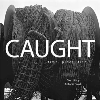 Paperback Caught: Time, Place, Fish Book