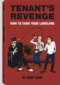 Paperback Tenanta (TM)S Revenge: How to Tame Your Landlord Book