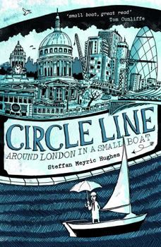 Paperback Circle Line: Around London in a Small Boat Book