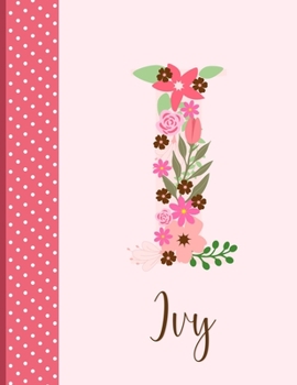 Ivy: Monogrammed Personalized Lined Journal with Inspirational Quotes