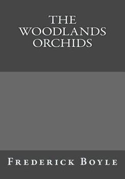 Paperback The Woodlands Orchids Book