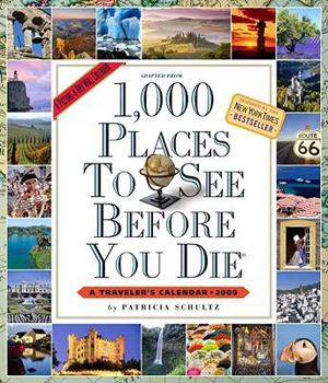 Calendar 1,000 Places to See Before You Die: A Traveler's Calendar Book