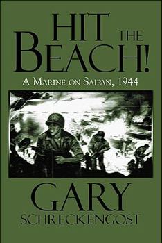Paperback Hit the Beach! a Marine on Saipan, 1944 Book