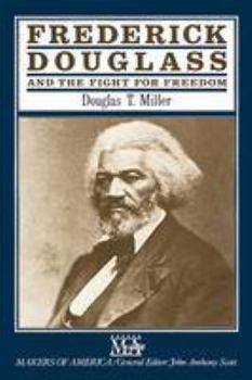 Hardcover Frederick Douglass and the Fight for Freedom Book