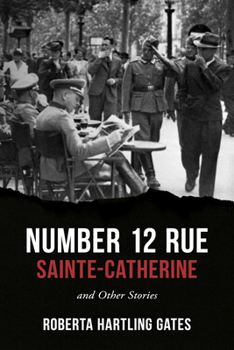 Paperback Number 12 Rue Sainte-Catherine: And Other Stories Book