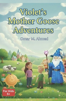 Violet's Mother Goose Adventures (Violet's Adventures)
