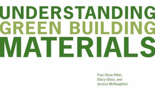 Paperback Understanding Green Building Materials Book