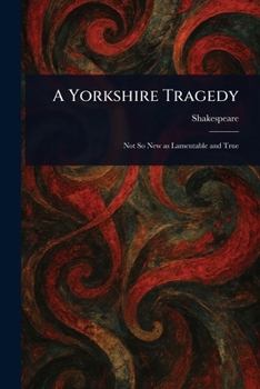 Paperback A Yorkshire Tragedy Book