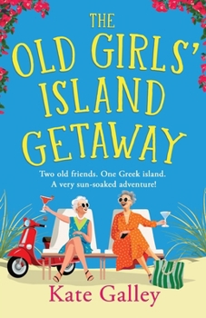 Paperback The Old Girls' Island Getaway Book
