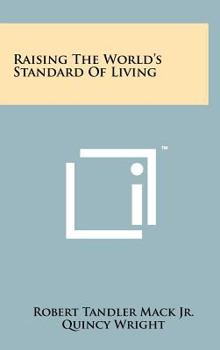 Hardcover Raising the World's Standard of Living Book