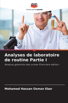 Paperback Analyses de laboratoire de routine Partie I [French] Book