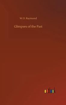 Hardcover Glimpses of the Past Book