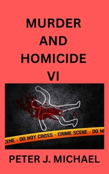 Paperback Murder and Homicide VI Book