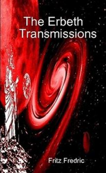 Paperback The Erbeth Transmissions Book