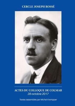 Paperback Actes du colloque de Colmar Joseph Rossé 28 octobre 2017 [French] Book